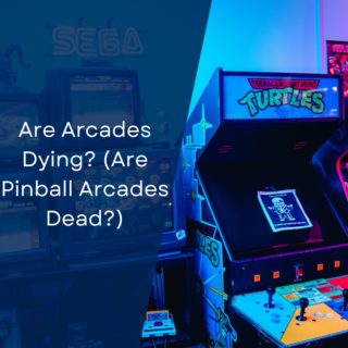 Are Arcades Dying? (Are Pinball Arcades Dead?)