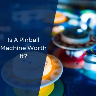 Is A Pinball Machine Worth It?
