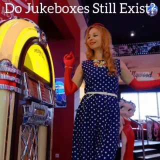 Do Jukeboxes Still Exist?