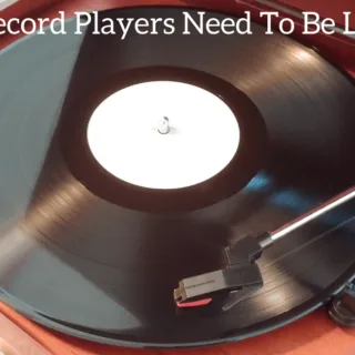 Do Record Players Need To Be Level?