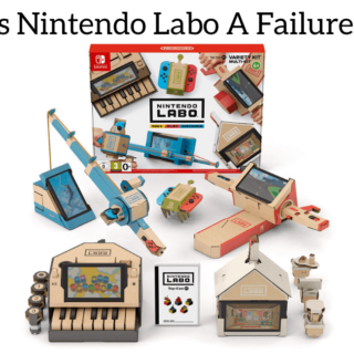 Is Nintendo Labo A Failure?