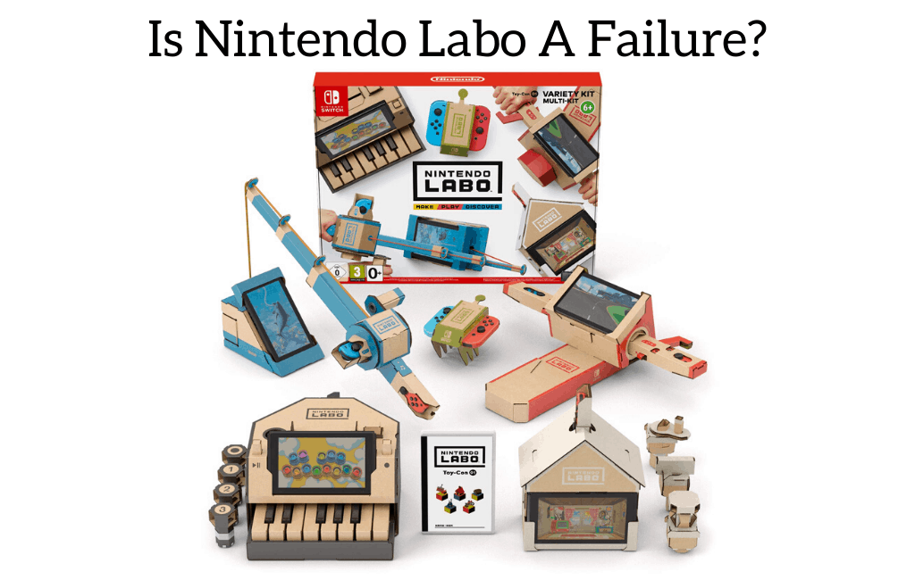 Is Nintendo Labo A Failure?