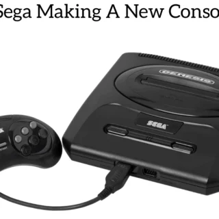 Is Sega Making A New Console?