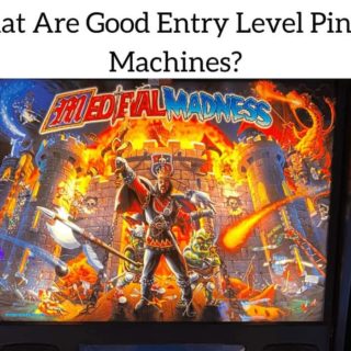 What Are Good Entry Level Pinball Machines?