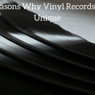 6 Reasons Why Vinyl Records Are Unique