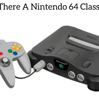 Is There A Nintendo 64 Classic?