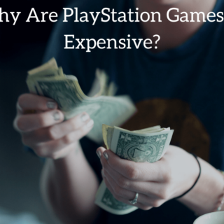 Why Are PlayStation Games So Expensive?