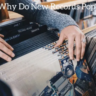Why Do New Records Pop?