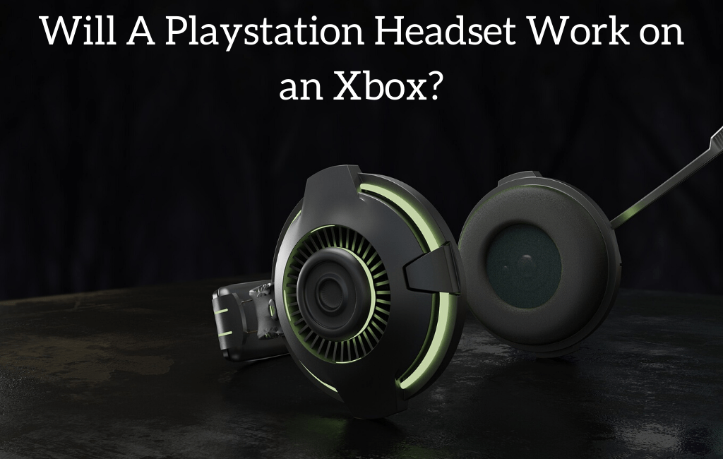 Will A Playstation Headset Work on an Xbox?