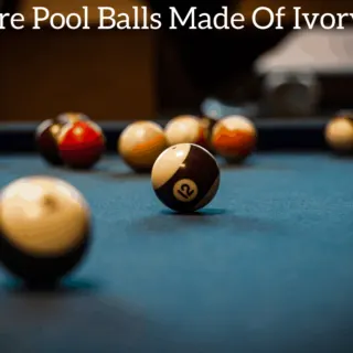 Are Pool Balls Made Of Ivory?