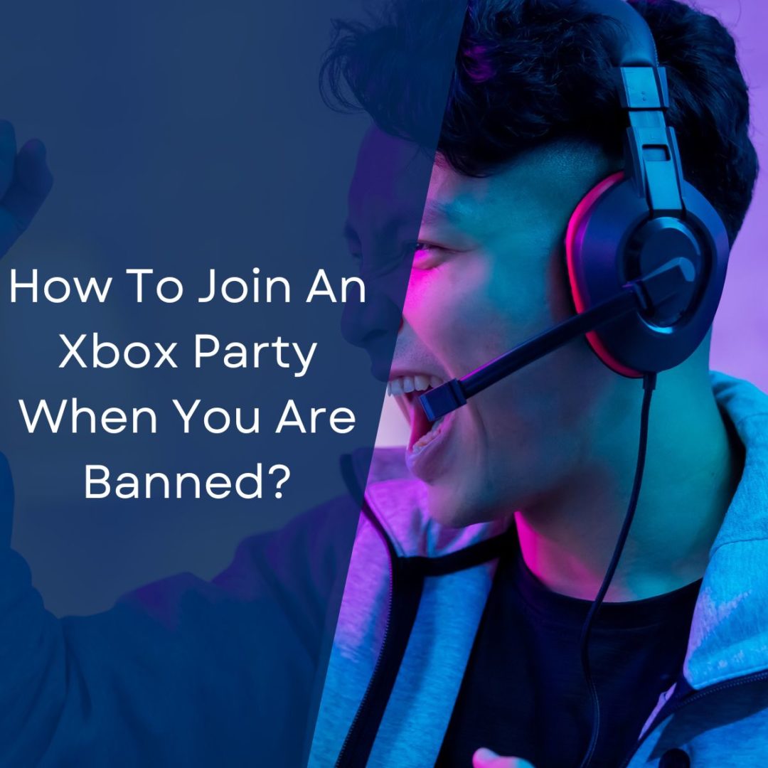 Xbox Console Ban Four Ways To Fix A Banned Xbox Console July 2024