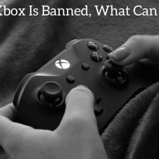 My Xbox Is Banned, What Can I Do?