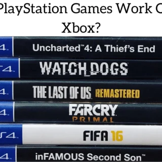 Will PlayStation Games Work On An Xbox?