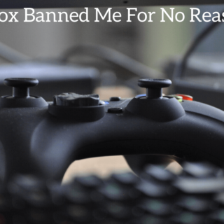 Xbox Banned Me For No Reason
