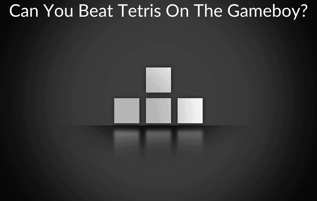 Can You Beat Tetris On The Gameboy?