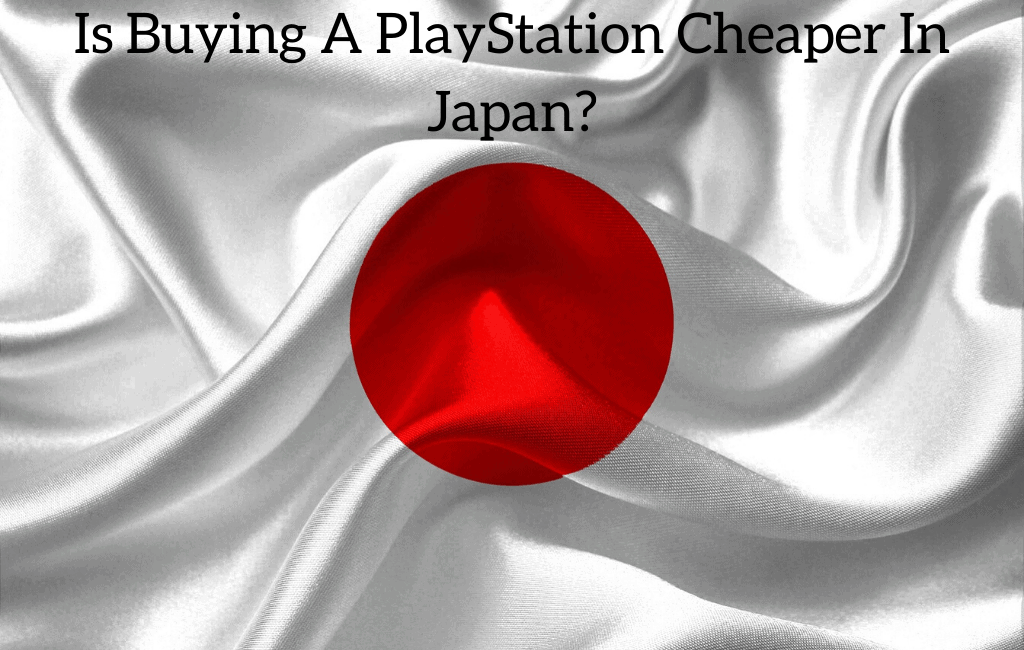 Is Buying A PlayStation Cheaper In Japan?