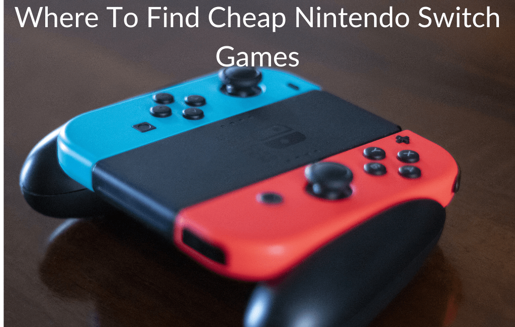 Where To Find Cheap Nintendo Switch Games