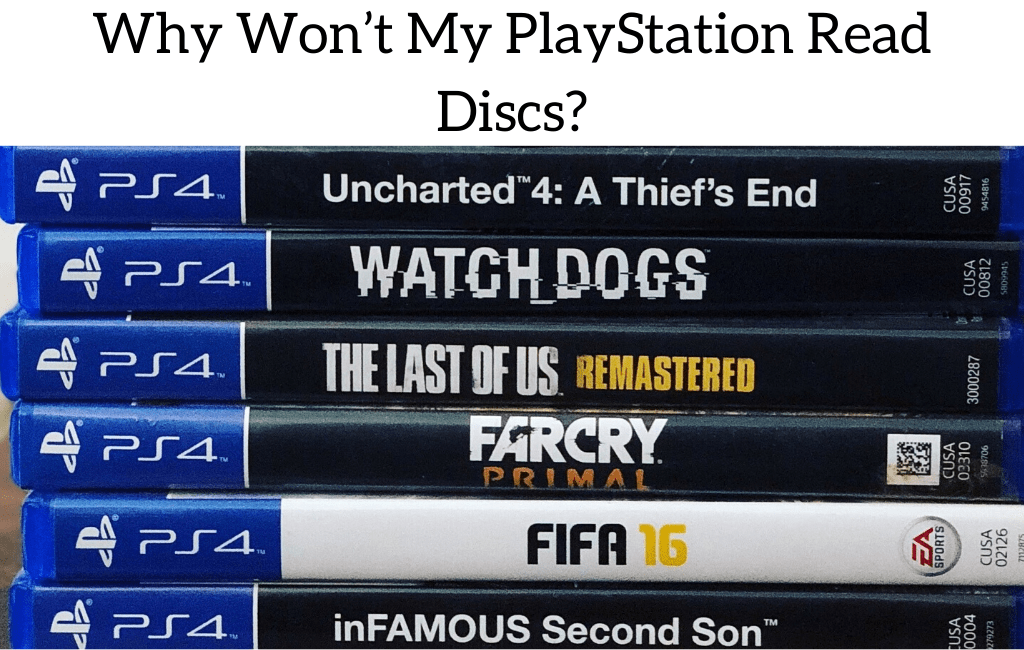 Why Won’t My PlayStation Read Discs?