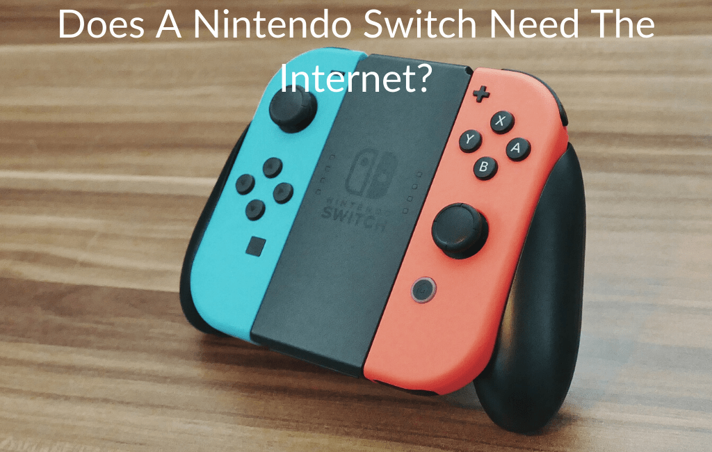 Does A Nintendo Switch Need The Internet?