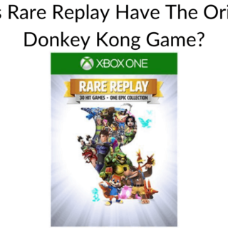 Does Rare Replay Have The Original Donkey Kong Game?