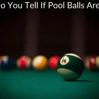 How Do You Tell If Pool Balls Are Ivory?