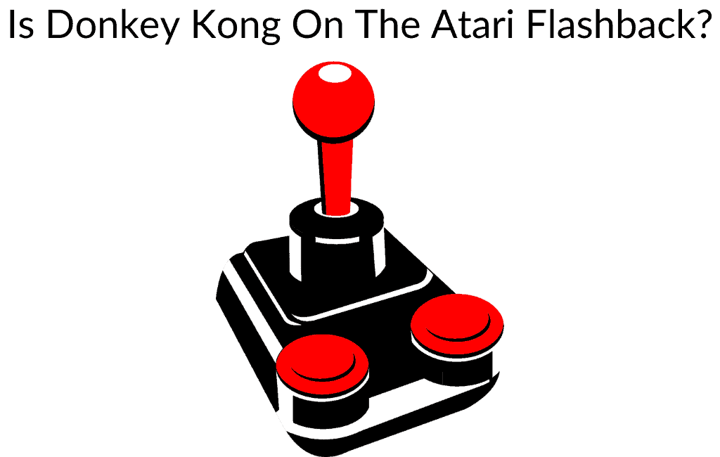 Is Donkey Kong On The Atari Flashback?