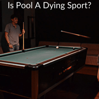Is Pool A Dying Sport?