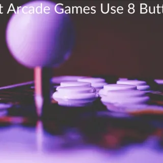 What Arcade Games Use 8 Buttons?