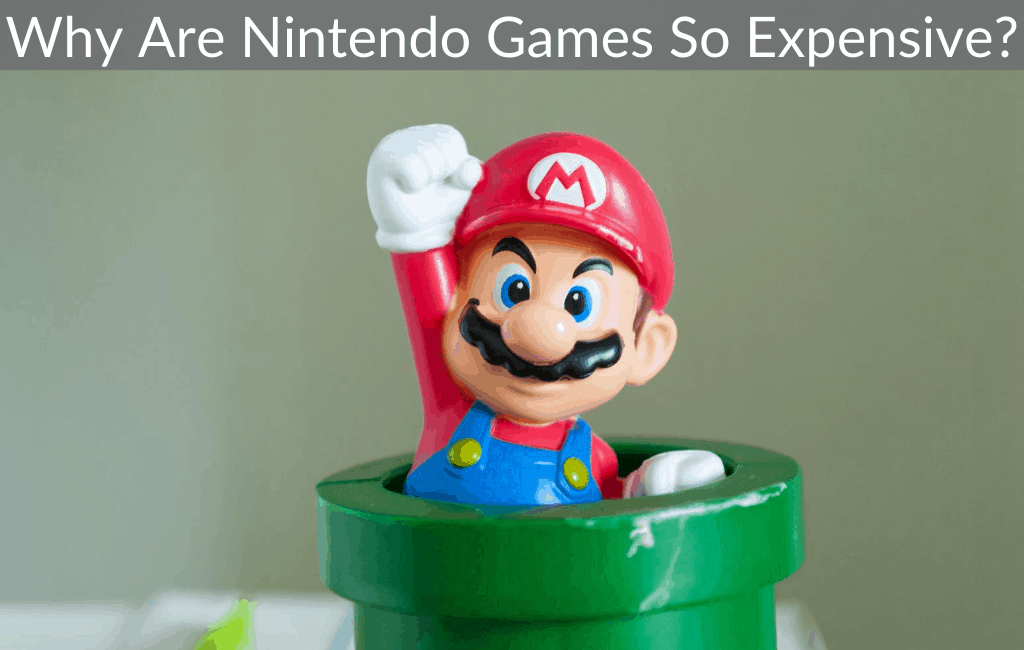 Why Are Nintendo Games So Expensive?