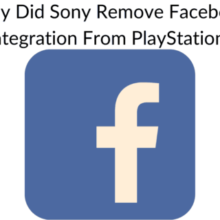 Why Did Sony Remove Facebook Integration From PlayStation?