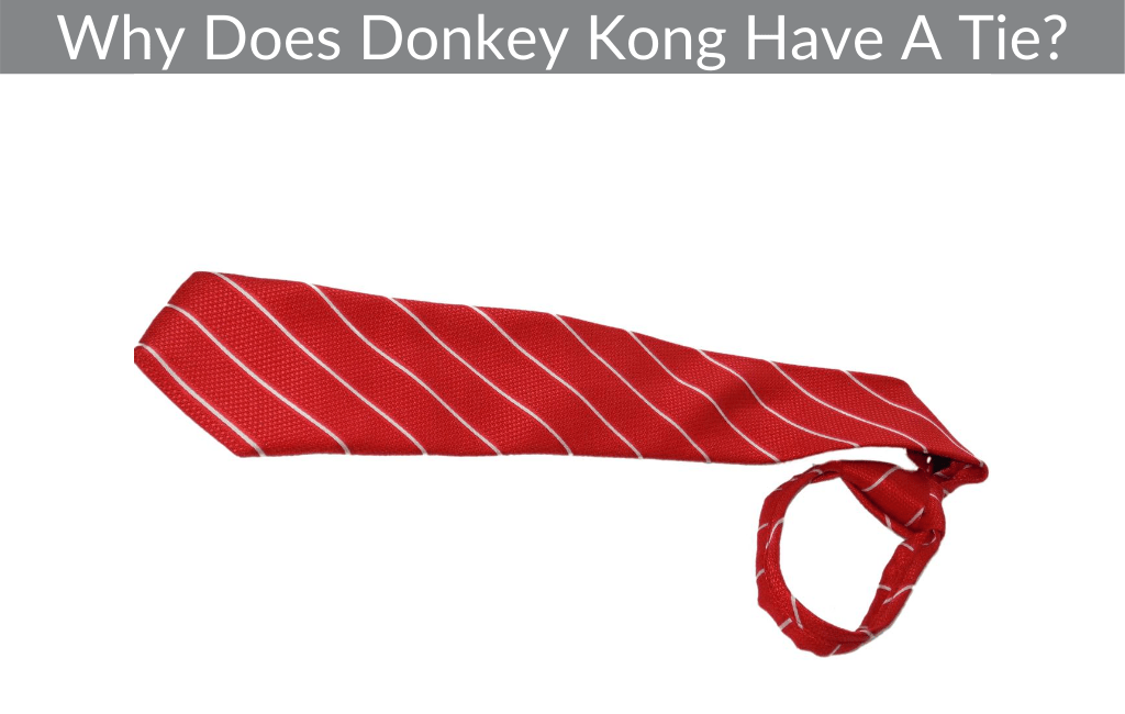 Why Does Donkey Kong Have A Tie?
