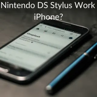Will A Nintendo DS Stylus Work On An iPhone?
