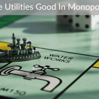 Are Utilities Good In Monopoly?