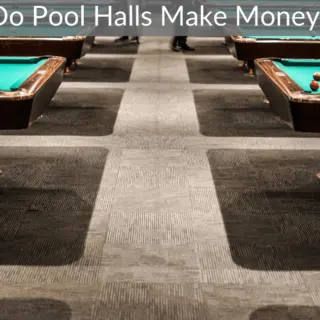 Do Pool Halls Make Money?