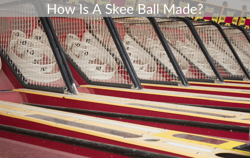 How Is A Skee Ball Made?