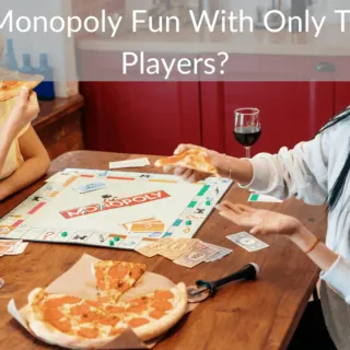 Is Monopoly Fun With Only Two Players?