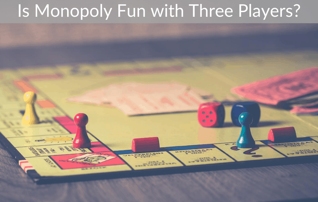 Is Monopoly Fun with Three Players?