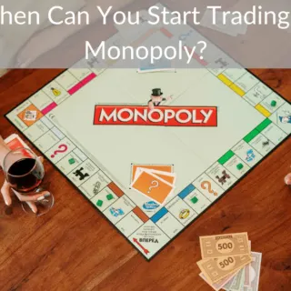 ​When Can You Start Trading In Monopoly?