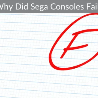 Why Did Sega Consoles Fail?