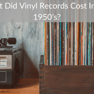 What Did Vinyl Records Cost In The 1950’s?