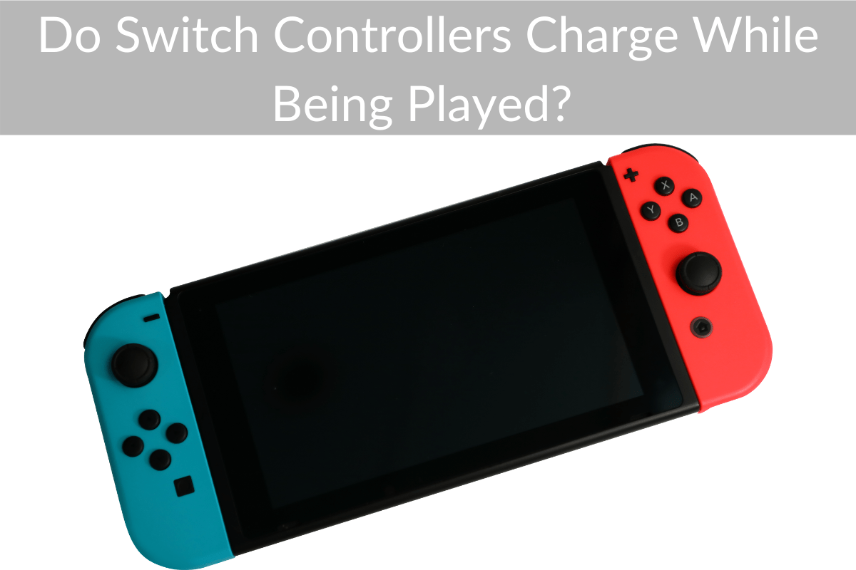 Do Switch Controllers Charge While Being Played?