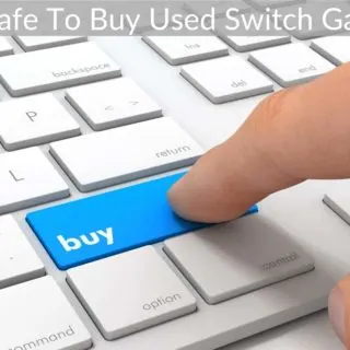 Is It Safe To Buy Used Switch Games?