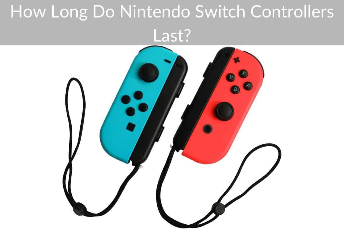 How Long Do Nintendo Switch Controllers Last?