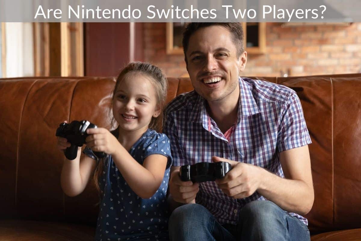 Are Nintendo Switches Two Players?