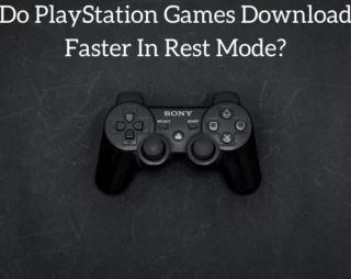 Do PlayStation Games Download Faster In Rest Mode?