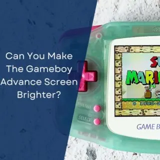 Can You Make The Gameboy Advance Screen Brighter?
