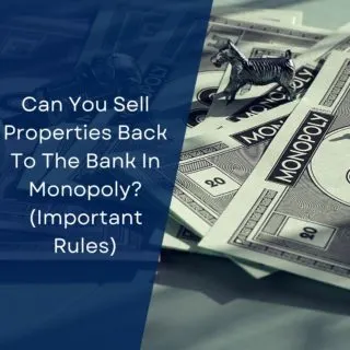 Can You Sell Properties Back To The Bank In Monopoly? (Important Rules)