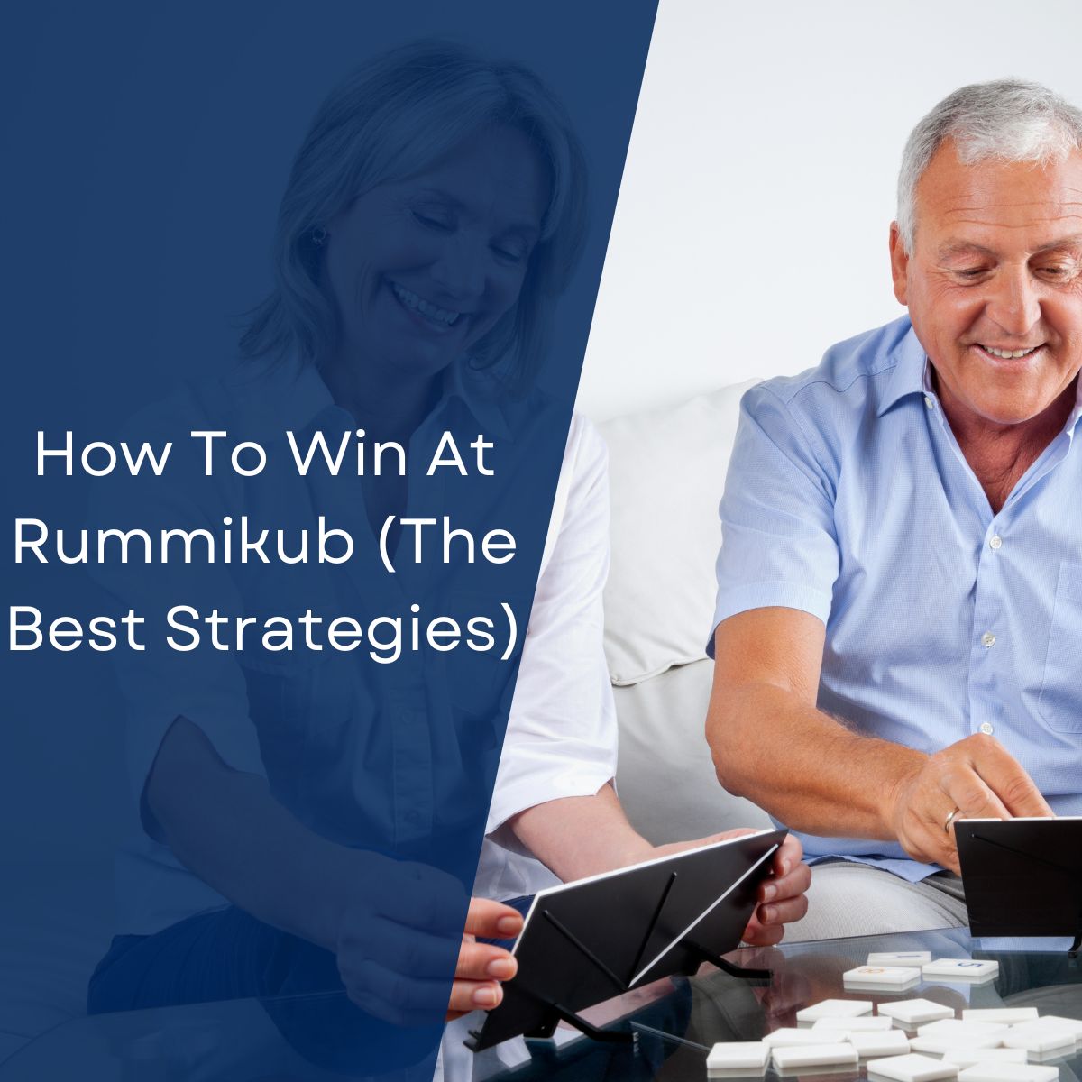 Rummikub Strategy Tips & Tricks On How To Win September 2024