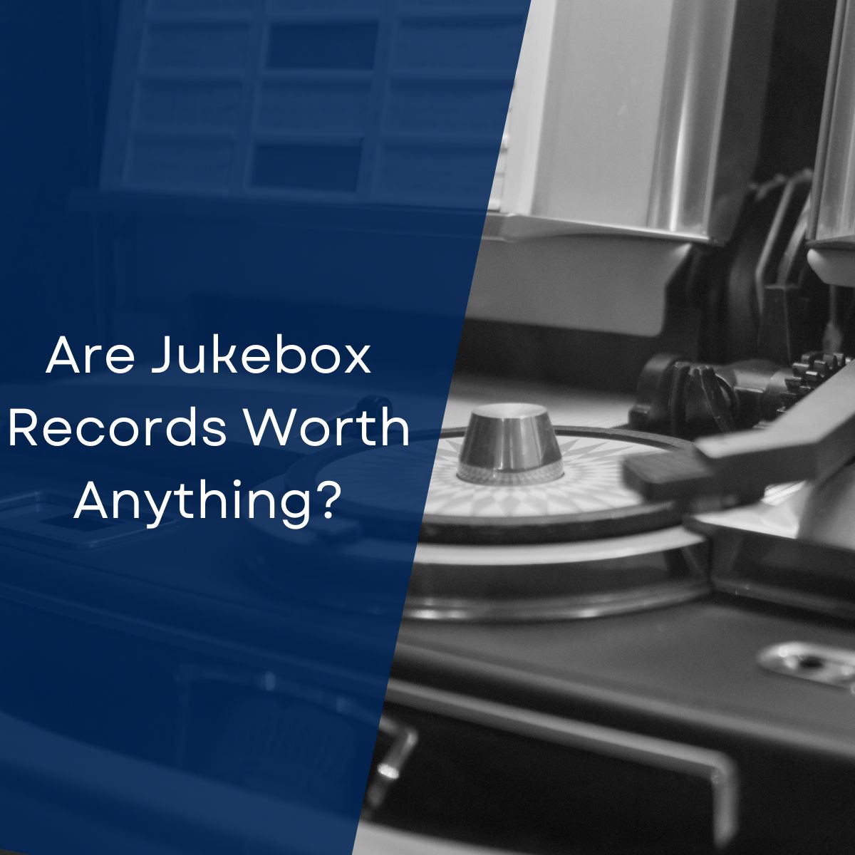 Are Jukebox Records Worth Anything? (How Much Money Are They Worth