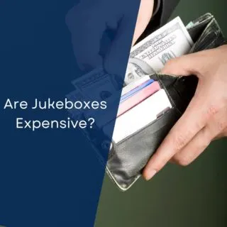 Are Jukeboxes Expensive?